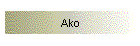Ako