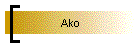 Ako