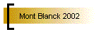 Mont Blanck 2002