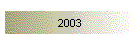 2003