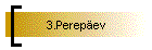 3.Perep�ev