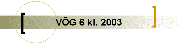 V�G 6 kl. 2003