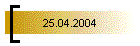 25.04.2004
