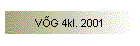 V�G 4kl. 2001